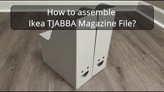 How to assemble Ikea TJABBA Magazine File [upl. by Rockefeller]