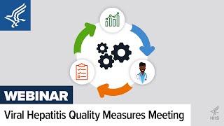 The Viral Hepatitis Quality Measures Technical Consultation Meeting Recording  March 7 2024 OLD [upl. by Sevart]