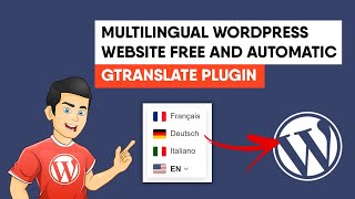 Create a Multilingual WordPress Website with GTranslate  Free Automatic Translation [upl. by Budde]