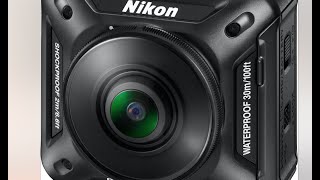 Nikon Keymission 360 Action Camera Preview [upl. by Aufa]