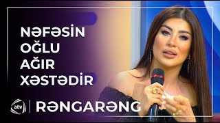 Həkimlər oğluna ağır xəstəlik diaqnozunu qoydular  Nəfəs GÖZ YAŞI TÖKDÜ  Rəngarəng [upl. by Daniella]