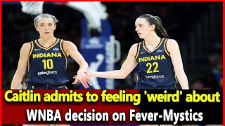 Caitlin admits to feeling weird about WNBA decision on FeverMystics Wnba Top News today [upl. by Beaumont]