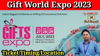 Gift World Expo 2023  Full InformationTicketTimingLocation  How to Reach Gift Expo [upl. by Eremihc]