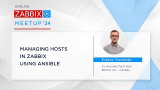 Zabbix Meetup online February 2024 Managing hosts in Zabbix using Ansible [upl. by Aisatsana354]