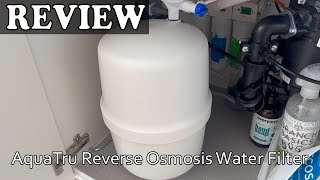 AquaTru Under Sink Reverse Osmosis Water Filter System Review  Is It Worth it [upl. by Ttemme74]