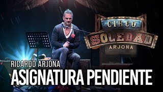 Ricardo Arjona  Asignatura Pendiente  En VIVO desde Puerto Rico [upl. by Hgielrebma279]