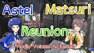 【Holostars Hololive JP】Astel Matsuri Reunion Audio Volume Adjusted【Eng Sub】 [upl. by Nelaf54]