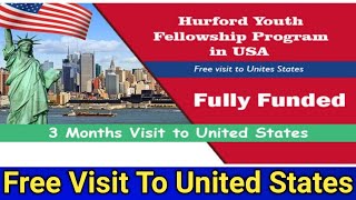 How To Apply Free Visit Visa In USA 202324  Hurford Youth Fellowship Program For Students [upl. by Melicent427]