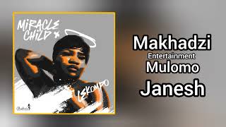 Makhadzi Entertainment  Mulomo Official Audio feat Janesh [upl. by Erehpotsirhc670]