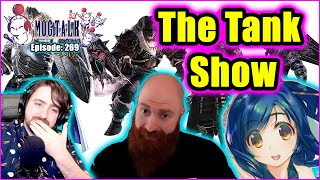 MogTalk Episode 269  The Tank Show w Xeno amp Sindalf [upl. by Prudi]