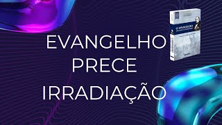 EVANGELHOPRECE E IRRADIAÇÃO – 16112024 [upl. by Leroi453]