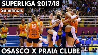 OSASCO X PRAIA CLUBE JOGO 2  SEMIFINAL SUPERLIGA 1718 HD [upl. by Broadbent]