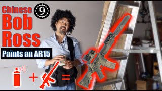 Learn to Paint your rifle  AR15 from Chinese Bob Ross [upl. by Jacoba]