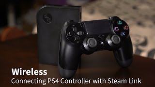 How Connect PS4 Controller with Steam Link Wireless [upl. by Anua]