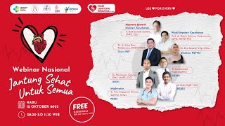 Webinar Nasional quotJantung Sehat untuk Semuaquot [upl. by Cinderella]