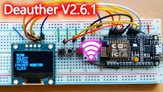 OLED Display Deauther Latest Firmware v261 with NodeMCU ESP8266 [upl. by Ruthanne]