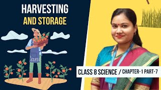 Crop Production and Management  Class 8 Science Chapter 1  Part 7 [upl. by Thaddeus508]