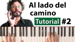 Como tocar quotAl lado del caminoquotFito Páez  Parte 22  Piano tutorial y partitura [upl. by Chard]