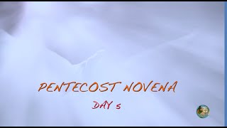 Pentecost Novena  Day 5 [upl. by Enirehs]