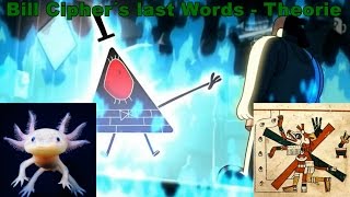 Gravity Falls  Bill Cipher´s last Words  Theorie HDDE [upl. by Ahsikad]