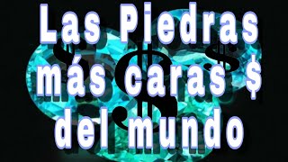 top 10 Piedras más valiosas y caras del mundo [upl. by Akiemahs]