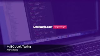 Brown Bag  MSSQL Unit Testing [upl. by Taddeusz]