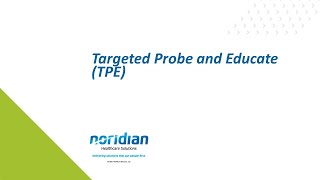 Targeted Probe and Educate TPE [upl. by Acnoib]