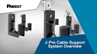 J Pro Cable Support System Overview [upl. by Choong]