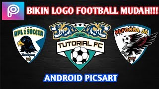 Cara Bikin Logo Football Di Picsart Android  Tutorial Picsart [upl. by Earlie761]