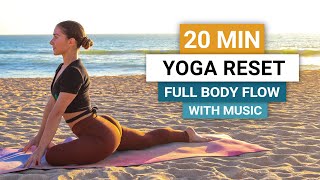 20 Min Yoga Reset  All Levels Full Body Yoga Flow With Music [upl. by Julianna]