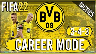 Recreate my 343 Borussia Dortmund Career Mode Tactics in FIFA 22  Custom Tactics Explained [upl. by Corabelle]