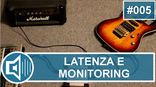 Latenza e monitoring strategie per ottenere un ottimo ascolto in spia vchr005 [upl. by Terrence]