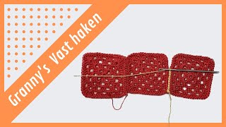 Granny Squares  Aan elkaar haken met halve vasten  1 [upl. by Ben621]