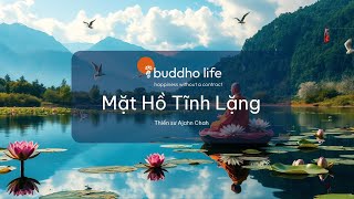 Sách nói Mặt Hồ Tĩnh Lặng  Thiền sư Ajahn ChahTiếng Việt ajahnchah sachnoi phatphap theravada [upl. by Casaleggio]