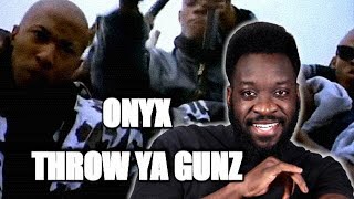 Onyx  Throw Ya Gunz Official Music Video THROWBACK Reaction [upl. by Kassab]