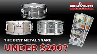 Whats The Best Metal Snare Drum Under 200 [upl. by Aretak932]