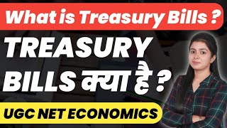 Treasury Bills Explained in Hindi  Ugc Net Economics By Simranjit Kaur [upl. by Zeuqcaj]