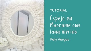 DIY Espejo en Macramé [upl. by Akirehs]