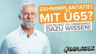 Zahnimplantate im Alter für feste Zähne 6 Gründe für festen Zahnersatz mit Ü65 [upl. by Adriaens]