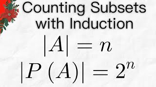 Proof Number of Subsets using Induction  Set Theory [upl. by Anwahsal243]