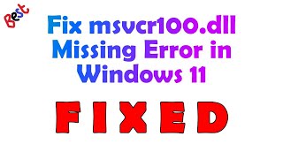 Missing msvcr100dll in Windows 11 [upl. by Munniks]