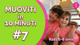 Ginnastica bambini a casa quotMuoviti in 10 minuti 7quot Bambini dai 6 agli 8 anni [upl. by Nalod]