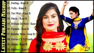 Kaur B New Song 2023  New Punjabi Jukebox  Kaur B old Songs  New Punjabi Songs 2023\09\Septmber [upl. by Notliw]