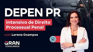 Concurso Depen PR Policial Penal  Intensivo de Direito Processual Penal [upl. by Ardnikat]