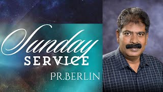 SUNDAY SERVICE  22 SEPTEMBER 2024  PRBERLIN JEBASINGH [upl. by Chlori]