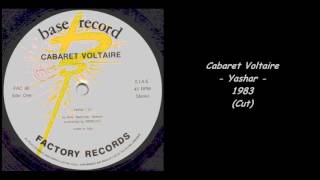 Cabaret Voltaire  Yashar  1983 Cut [upl. by Stuart152]