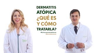 Dermatitis atópica qué es y cómo tratarla Tu Farmacéutico Informa Dermofarmacia [upl. by Ole]