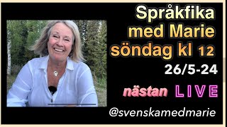 Språkfika nästan live 26524  Lär dig svenska svenskamedmarie [upl. by Prue290]