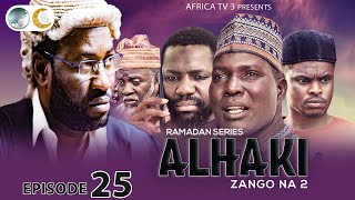 ALHAKI SEASON 2 EPISODE 25  RAMADAN SERIES  AFRICA TV3 [upl. by Andromache547]