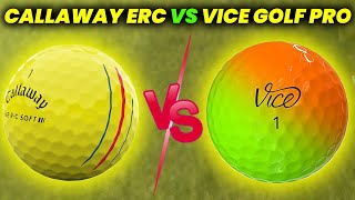 Callaway ERC Triple Track golf ball vs Vice Golf Pro Soft Golf balls Review and Comparison [upl. by Tedi]